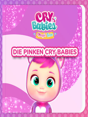 cover image of Die Pinken Cry Babies